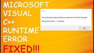 Fix the following components are required to run this program microsoft visual c++ runtime | 2023