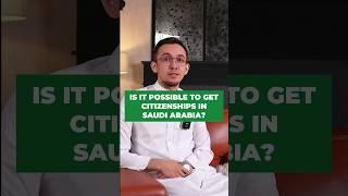 How to become a Saudi Arabian citizen?