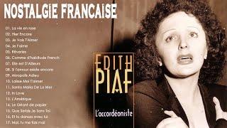 Nostalgie Chansons Francaise 2023  Edith Piaf, Charles Aznavour, Michel Sardou, Pierre Bachelet