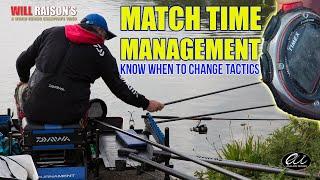 Match Time Management | Will Raison Fishing