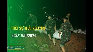 Thời sự Thái Nguyên ngày 09/9/2024