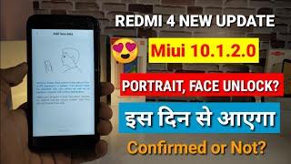 Redmi 4 Miui 10.1.2.0 Stable Update Details | Portrait mode, face unlock in Redmi 4 Miui 10.1.2.0