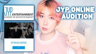 How to apply for the JYP Online Audition 2020 properly