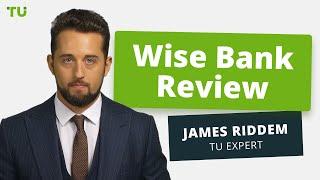 Wise (TransferWise) Bank - Real Customer Reviews