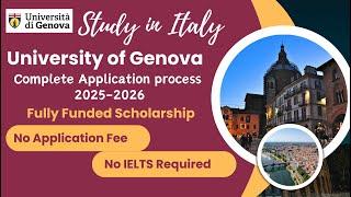 University of Genoa Complete Application Process in 2025 | No Application Fee | Study in Italy 2025