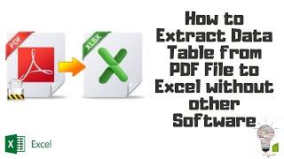 How to Extract Data Table From PDF File to Excel