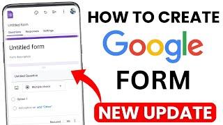 How to Create Google Form | Google Forms Complete Tutorial