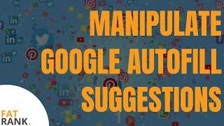 Manipulate Google Autofill Suggestions | Add Brand to Google Autocomplete | Search Box Optimization