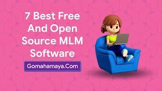 7 Best Free And Open Source MLM Software