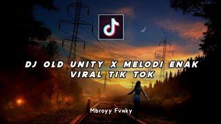 DJ Unity x Melodi Enak Viral Terbaru||Mbroyy Fvnky