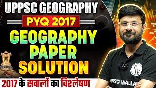 UPPSC 2017 Geography PYQ | UPPSC Geography Previous Year Questions and Solution | UPPSC Wallah