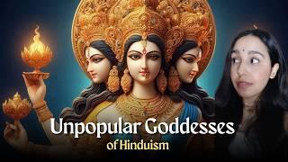 Unknown Goddesses of Hinduism