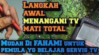 LANGKAH AWAL MENANGANI TV YANG MATI TOTAL