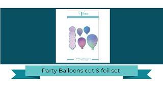 Trinity Stamps Product  Close Up: Party Balloons Foil & Cut die set