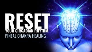 Pineal Chakra Healing | Melatonin Supplement | Reset Your Circadian Rhythm | 963 Hz Binaural Beats