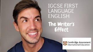 iGCSE First Language English - How to get top marks for the Writer's Effect 1/3
