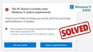 Install Windows 11 24H2 on Unsupported PC | Windows 11 24H2