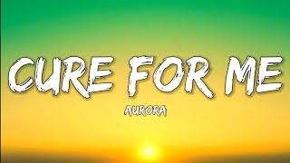 AURORA- Cure For Me (Lyrics Video)