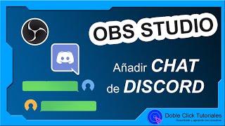  Cómo poner Chat de Discord en OBS Studio - STREAMKIT | #DobleClickTutoriales