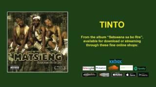 MATSIENG  - TINTO  (OFFICIAL AUDIO)