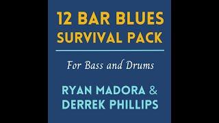 12 Bar Blues Survival Pack by Ryan Madora and Derrek Phillips: Blues For The Rhythm Section (Promo)