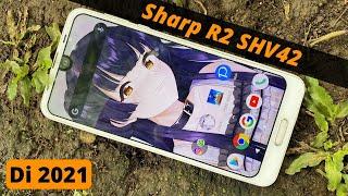 Sharp Aquos R2 SHV42 Full Review Indonesia 2021 | Hape 120HZ SD B45 Ex Flagship Termurah!