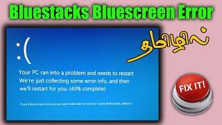 Bluestacks 5 Bluescreen How to Fix | Crashing Windows 10 11 | Clock Watchdog Timeout | Tamil