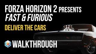 Forza Horizon 2 Presents Fast & Furious Walkthrough Deliver the Cars Gameplay Let’s Play