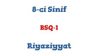 8-ci Sinif BSQ-1 Nümunə 2025