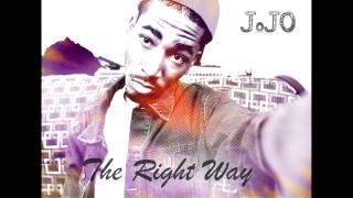 JoJo The Deity - The Right Way Prod. @Official_ALex_