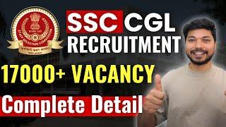 SSC CGL Recruitment 2024  | 17727+ Vacancy | SSC CGL 2024 Detailed Notification Out @Job4Government