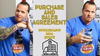 Wholesaling Real Estate - Completing The Purchase And Sales Agreement