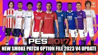 PES 2017 SMOKE PATCH OPTION FILE 2023 31-JANUARY V4 UPDATE