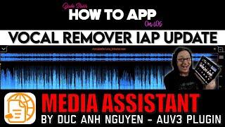Vocal Remover IAP Update for Media Assistant on iOS - How To App on iOS! - EP 1206 S12