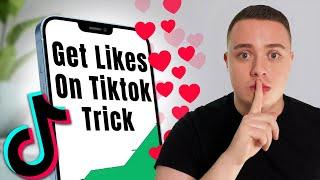 How To Get Likes On TikTok Trick