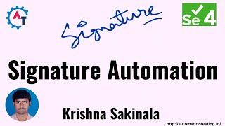 Signature Automation With Selenium Webdriver | Selenium Real Time Example