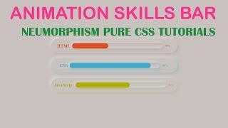 Neumorphism Pure CSS Animation Progress Bar Tutorial | Animation Skills Bar | HTML&CSS #Neumorphism