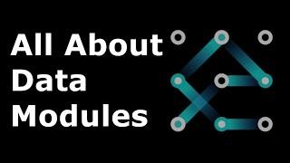 All About Data Modules