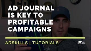 AdSkills | Why Our Ad Journal Is Key To Profitable Campaigns