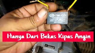 Dengan Kapasitor Bekas Kipas Angin Bisa Memperbesar Pengapian Busi Matipun Bisa Normal Lagi