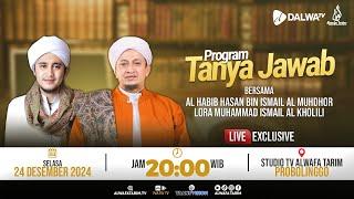 LIVE | TANYA JAWAB - BERSAMA AL HABIB HASAN BIN ISMAIL AL MUHDHOR & LORA MUHAMMAD ISMAIL AL KHOLILI