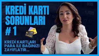 CREDIT CARD PROBLEMS#1 CREDIT CARDS WEAKEN YOUR CONNECTION WITH MONEY | Money Talks with Fulya Çalar