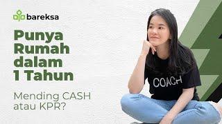 Bisa Beli Rumah dalam 1 Tahun - Pilih Cash atau KPR? - Investream Felicia Putri