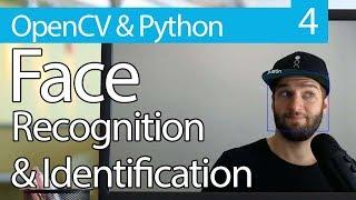 OpenCV Python TUTORIAL #4 for Face Recognition and Identification
