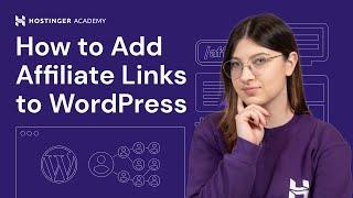 How to Add Affiliate Links to WordPress