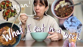 what I eat in a week as a vegan! easy vegan meal ideas, and baking!