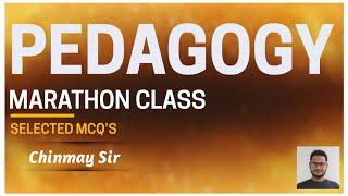 PEDAGOGY MCQ Practice | B.Ed. | CTET, OTET, OSSTET, & ALL TEACHING EXAMS | Chinmay Sir