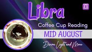 LIBRA ︎ “The Vast Universe Is SERVING YOU!” Mid August • Coffee Cup Reading ︎