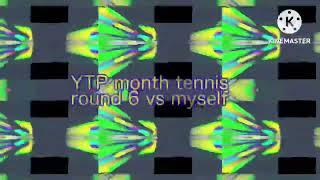 YTP month tennis round 7 vs myself