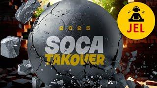 2025 SOCA TAKE OVER (TUNES TO KNOW) | DJ JEL "2025 SOCA MIX"